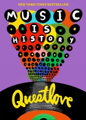 Questlove - Music Is History book cover
