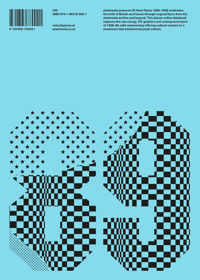 phatmedia presents UK Rave Flyers 1988 - 1989 back cover